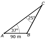 This picture shows an oblique triangle with vertices A, B, and C. Angle A is 37 degrees, angle C is 25 degrees, and side AB is 90 m.