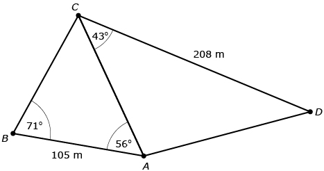 This picture shows triangle ABC and triangle ACD that share side AC. Angle B is 71 degrees, angle BAC is 56 degrees, angle ACD is 43 degrees, side AB is 105 m, and side CD is 208 m.