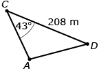 This is a picture of an oblique triangle with vertices A, C, and D. Angle C is 43° and side CD is 208 m.