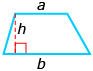 This is an illustration of a trapezoid. The area of a trapezoid is one-half height times the sum of the two side lengths.