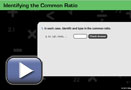 This is a play button that opens Identifying the Common Ratio.