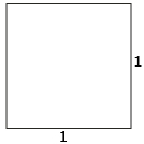 This graphic shows a square with side length 1 unit.