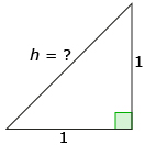 This sketch shows a square with side length 1 unit with one diagonal drawn and the hypotenuse labelled as h.