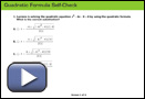 This is a play button that opens Quadratic Formula Self-Check. 