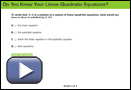 This is a play button for Do You Know Your Linear-Quadratic Equations?