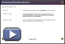 This is a play button for Factoring Binomials Review.