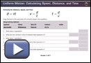This is a play button for Uniform Motion: Calculating Speed, Distance, and Time.