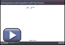This is a play button that opens Solving Exponential Equations with Two Powers.