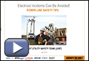 This is a playbutton that launches “Electrical Incidents Can Be Avoided! Power Line Safety Tips.”