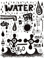 This is a black and white artistic poster about water.