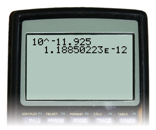A photograph of the display for  a calculator the first line reads ten caret sign negative sign eleven decimal nine two five.  The second line reads one decimal one eight eight five zero two two three E negative twelve.