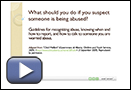 This is a play button that opens What should you do if you suspect someone is being abused?
