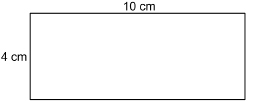 This illustration shows a rectangle 4 centimetres wide and 10 centimetres long.