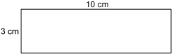 This illustration shows a rectangle with a width of 3 centimetres and a length of 10 centimetres.
