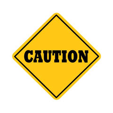 caution