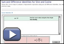 This play button opens �Sum and Difference Identities for Sine and Cosine.�