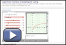 This is a play button that opens “Logarithmic Functions: Translating and Scaling.”